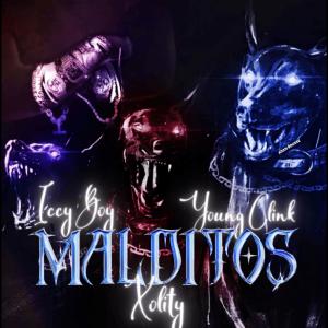 收聽Xolity的Malditos (feat. Iccy boy & Young Clink) (Explicit)歌詞歌曲