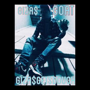 ดาวน์โหลดและฟังเพลง Goat (Explicit) พร้อมเนื้อเพลงจาก GIZA$