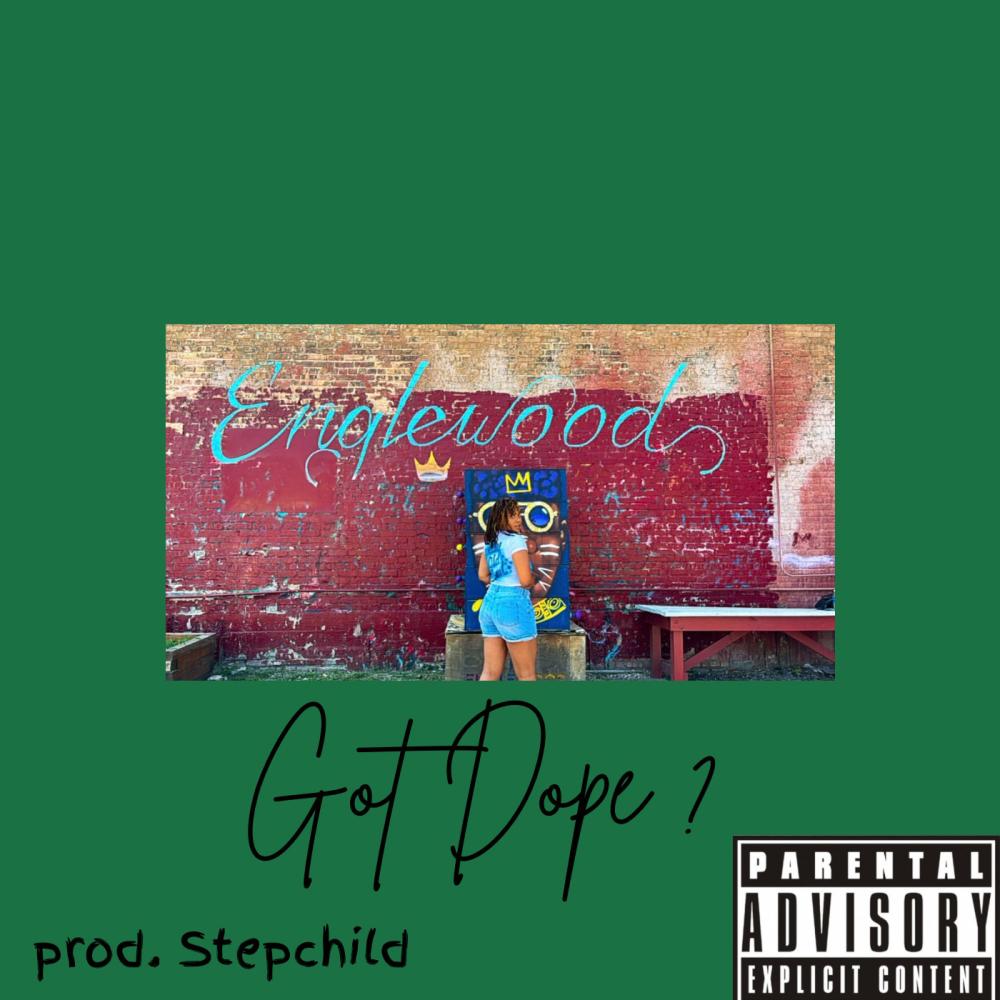 Got Dope ? (Explicit)