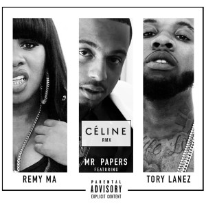 ดาวน์โหลดและฟังเพลง Celine (Remix) (Remix|Explicit) พร้อมเนื้อเพลงจาก Mr Papers