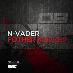 Dengarkan Fother mucker (Explicit) lagu dari N-Vader dengan lirik