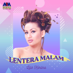Dengarkan Lentera Malam lagu dari Lilis Karlina dengan lirik