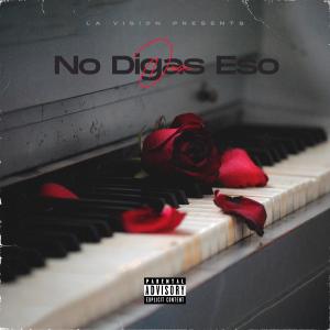 Album No DIgas Eso (Explicit) from Dosi