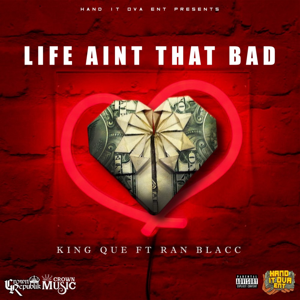 Life Aint That Bad (Explicit)