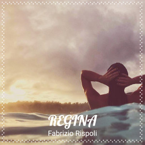 Listen to REGINA song with lyrics from Fabrizio Rispoli