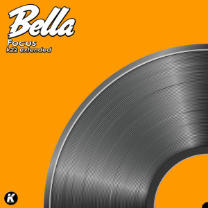 Album Focus (K22 Extended) from BELLA