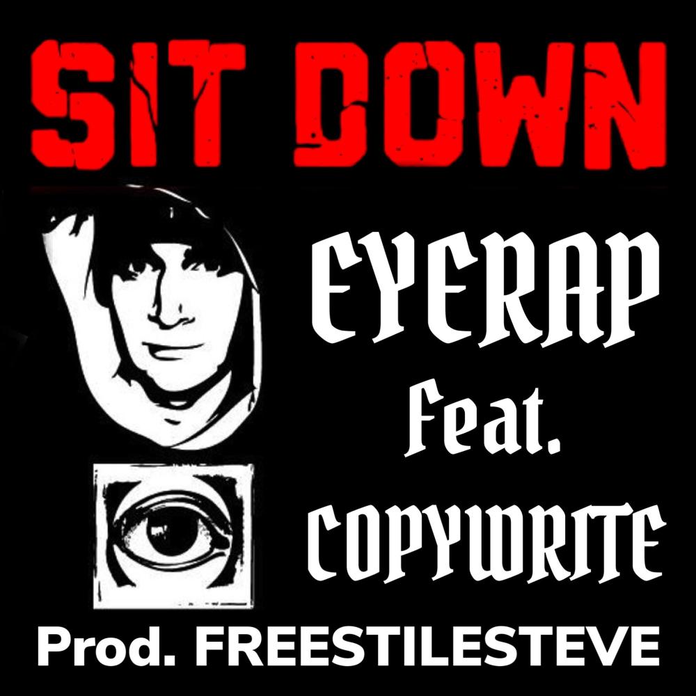 SIT DOWN (feat. Copywrite) (Explicit)