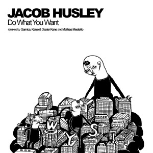 Album Do What You Want oleh Jacob Husley