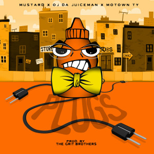 Plugs (feat. Oj da Juiceman & Motown Ty) (Explicit) dari DJ Mustard