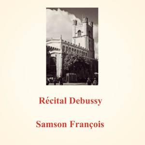 Album Récital Debussy from Samson François
