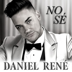 Daniel Rene的专辑No Sé