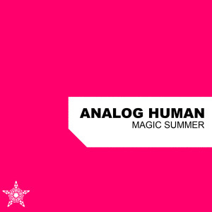 收聽Analog Human的Magic Summer歌詞歌曲