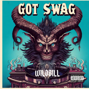 Album Got Swag (Explicit) from WildBill