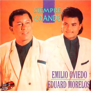Emilio Oviedo的專輯Siempre Grande