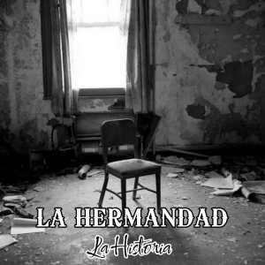 อัลบัม La Historia ศิลปิน La Hermandad