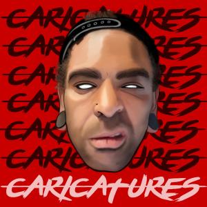 Rollen Poole的專輯Caricatures (Explicit)