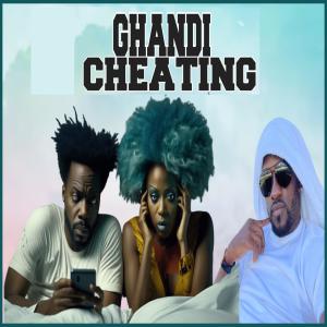 Bobby Lickshot Aka Bobby Shotta的專輯Cheating (feat. Ghandi)