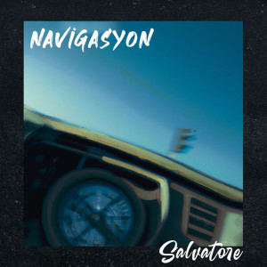 Dengarkan lagu NAVİGASYON (Explicit) nyanyian Salvatore dengan lirik