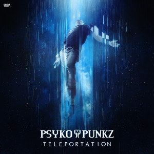 Listen to Teleportation song with lyrics from Psyko Punkz