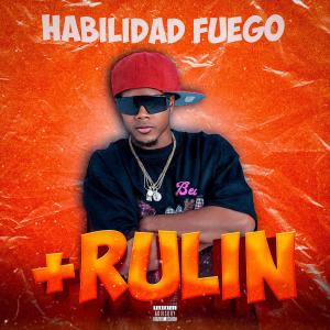 收聽Habilidad Fuego的+RULAY歌詞歌曲