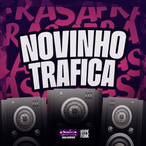 收聽Oliveira Mc 011的NOVINHO TRAFICA (Explicit)歌詞歌曲