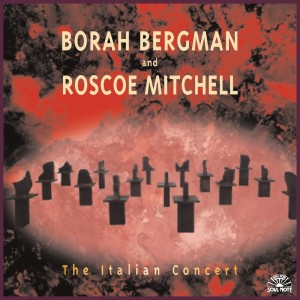 Album The Italian Concert oleh Roscoe Mitchell