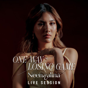 อัลบัม One Way Losing Game (Live Session) ศิลปิน Neen Nalina