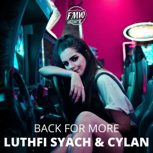 ดาวน์โหลดและฟังเพลง Back For More พร้อมเนื้อเพลงจาก Luthfi Syach