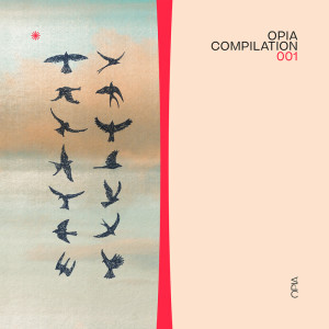 Various Artists的專輯OPIA Compilation 001