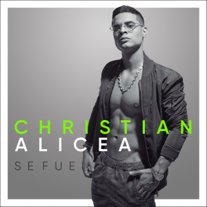 Album Se Fue from Christian Alicea
