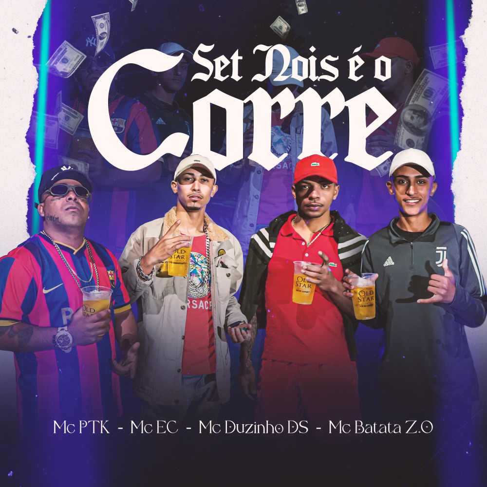 Set Nóis É o Corre