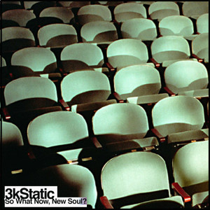 ดาวน์โหลดและฟังเพลง So What Now, New Soul? (David Manion Version) พร้อมเนื้อเพลงจาก 3kStatic