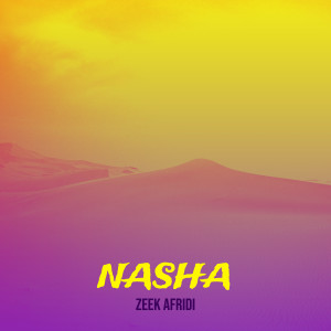 Album Nasha from Zeek Afridi