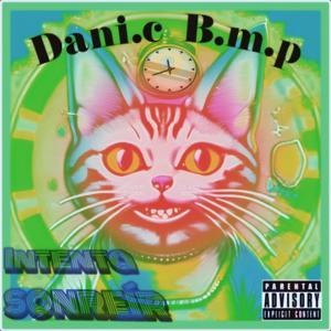 收聽dani.c lcdb的INTENTA SONREÍR (feat. B.M.P lcdb) (Explicit)歌詞歌曲