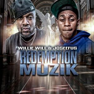อัลบัม Redemption muzik (feat. Willie will) ศิลปิน Joseefus