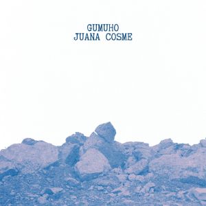 Album Gumuho from Juana Cosme