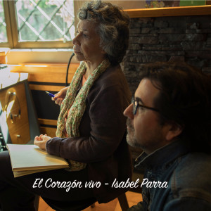 ดาวน์โหลดและฟังเพลง El Corazón Vivo พร้อมเนื้อเพลงจาก Isabel Parra