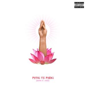 收听JasonX的Putki Te Purki歌词歌曲