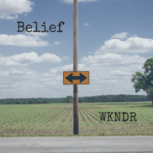 ดาวน์โหลดและฟังเพลง Belief พร้อมเนื้อเพลงจาก Wkndr