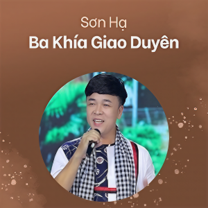 Listen to Lk Duyên Con Gái - Short Version 1 song with lyrics from Sơn Hạ