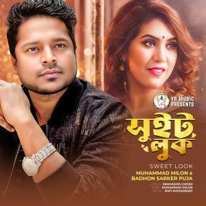 Listen to Sweet Look song with lyrics from Muhammad Milon
