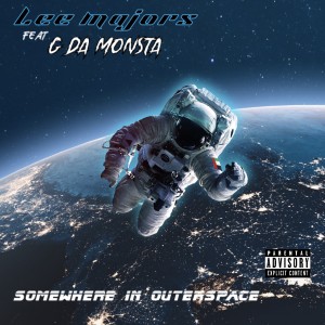 Some Where In Outerspace (feat. G Da Monsta) (Explicit) dari Lee Majors