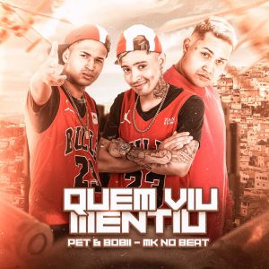 Quem Viu Mentiu (Explicit)