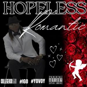 DoubleDThaCollegeKId的專輯Hopeless Romantic (Explicit)