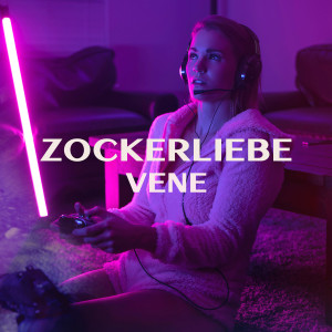 Dengarkan lagu Zockerliebe nyanyian Vene dengan lirik