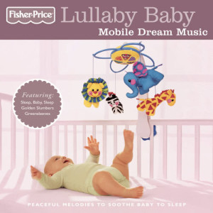ดาวน์โหลดและฟังเพลง All the Pretty Little Horses พร้อมเนื้อเพลงจาก Fisher-Price