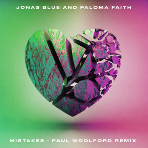 收聽Jonas Blue的Mistakes (Paul Woolford Remix)歌詞歌曲