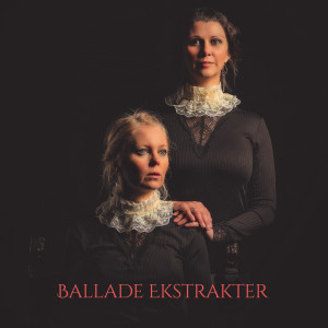 อัลบัม Ballade Ekstrakter ศิลปิน Sara Grabow