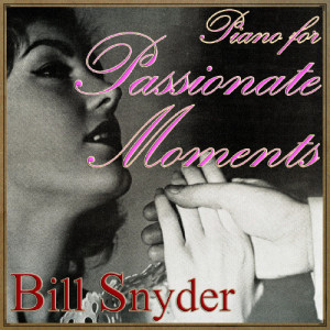 收聽Bill Snyder的My Dearest歌詞歌曲
