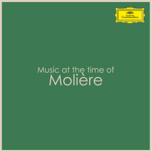 Chopin----[replace by 16381]的專輯Music at the time of Molière